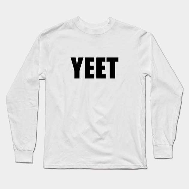 Yeet Meme Long Sleeve T-Shirt by quoteee